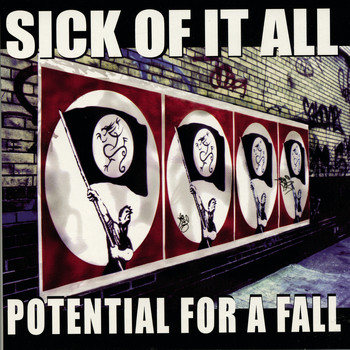 Sick Of It All - Potential for a Fall