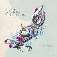 North Atlantic Oscillation - The Third Day (Deluxe Edition)