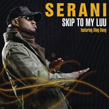Serani - Skip to My Luu