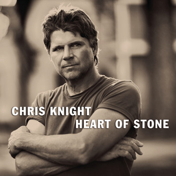 Chris Knight - Heart of Stone