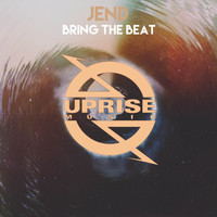 JEND - Bring the Beat