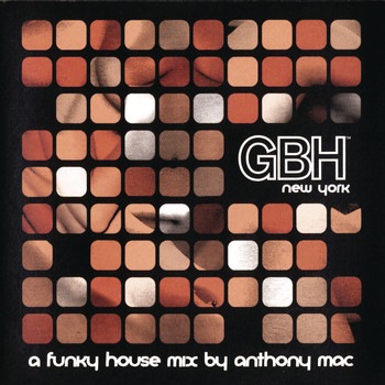 Anthony Mac - Gbh Funky House Music (Continuous DJ Mix by Anthony Mac)