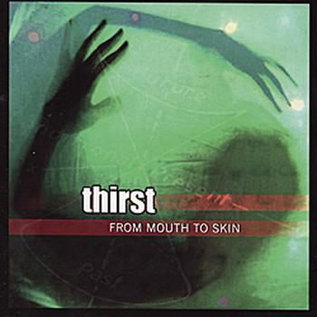 Thirst - From Mouth to Skin