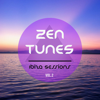 Various Artists - Zen Tunes - Ibiza Sessions, Vol. 2 (Balearic Relaxation Music)