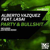 Alberto Vazquez - Party & Bullshit