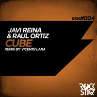 Javi Reina, Raul Ortiz - Cube