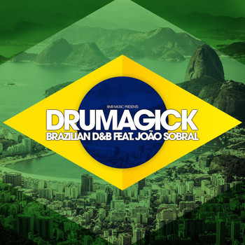 Drumagick - Brazilian D&B