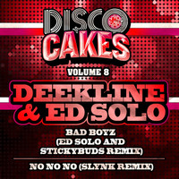 Ed Solo & Deekline - Disco Cakes, Vol. 8