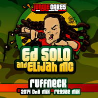 Ed Solo feat. Elijah MC - Ruffneck
