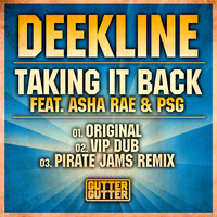 Deekline feat. Asha Rae & PSG - Taking It Back (Better Than Before)