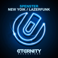 Spenster - New Yoik / Lazerfunk