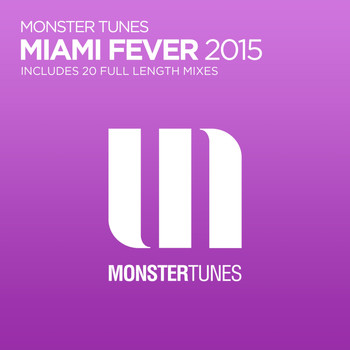 Various Artists - Monster Tunes: Miami Fever 2015