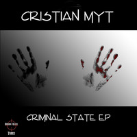 Cristian Myt - Criminal State EP