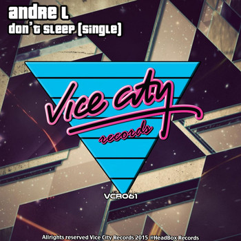 Andre L - Don't Sleep
