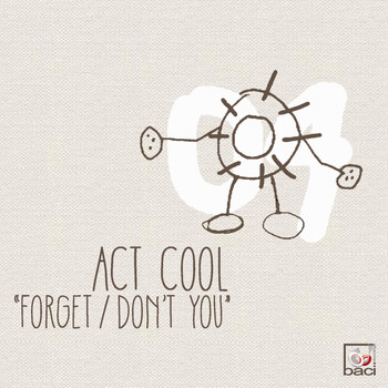Act Cool - Forget