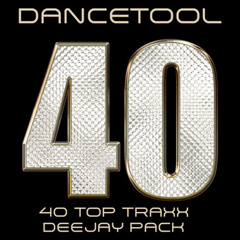 Various Artists - Dancetool Top 40 (Traxx Deejay Pack [Explicit])