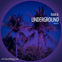 DAN.K - Underground EP