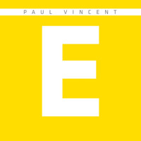Paul Vincent - E
