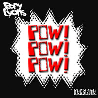 Rory Lyons - Pow! Pow! Pow! EP