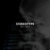 Stereotype - Fractures