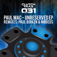 Paul Mac - Unreserved EP