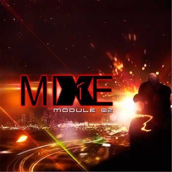 MiXE1 - Module 02