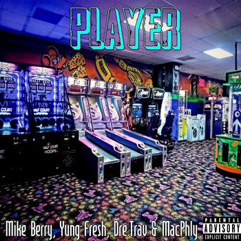 Mike Berry - Player (feat. MacPhly, Dre.trav & Yung Fresh)