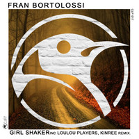 Fran Bortolossi - Girl Shaker