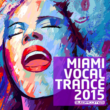 Various Artists - Miami Vocal Trance 2015