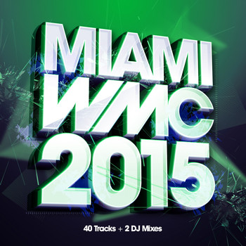 Various Artists - Miami WMC 2015