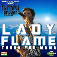 Lady Flame - Thank You Mama
