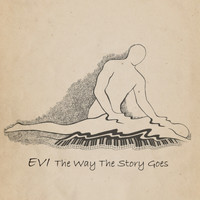 Evi - The Way the Story Goes