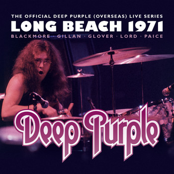 Deep Purple - The Official Deep Purple (Overseas) Live Series: Long Beach 1971