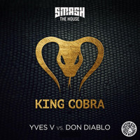 Yves V. vs. Don Diablo - King Cobra