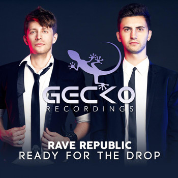 Rave Republic - Ready for the Drop