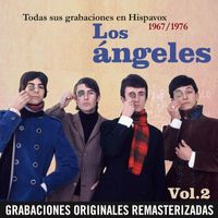 Los Angeles - Todas sus grabaciones en Hispavox, Vol. 2 (1967-1976) (Remastered 2015)