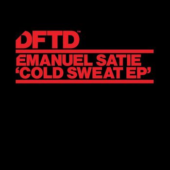 Emanuel Satie - Cold Sweat EP