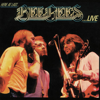 Bee Gees - Here At Last… Bee Gees …Live