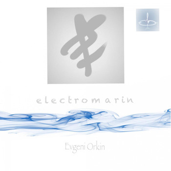 Evgeni Orkin - Electromarin