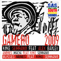 Kike Serrano - Gamero Remixes