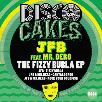 JFB & Mr.Dero - The Fizzy Bubla EP