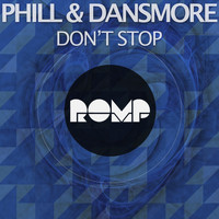 Phill & Dansmore - Don't Stop