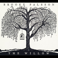 Brooke Palsson - The Willow