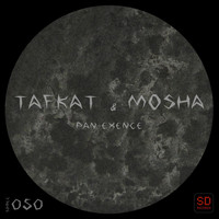 T.a.f.k.a.t. & Mosha - Pan-Exence