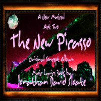 Jonathan David Sloate - The New Picasso: The Musical (Act Two) [Original Broadway Cast Orchestra Recording]