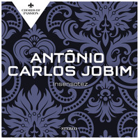 Antonio Carlos Jobim - Insensatez