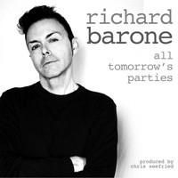 Richard Barone - All Tomorrow's Parties