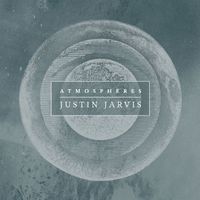 Justin Jarvis - Atmospheres (Live)