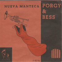 Nueva Manteca - Porgy & Bess