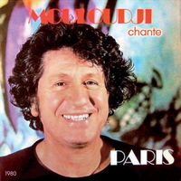 Mouloudji - Mouloudji chante Paris 1980